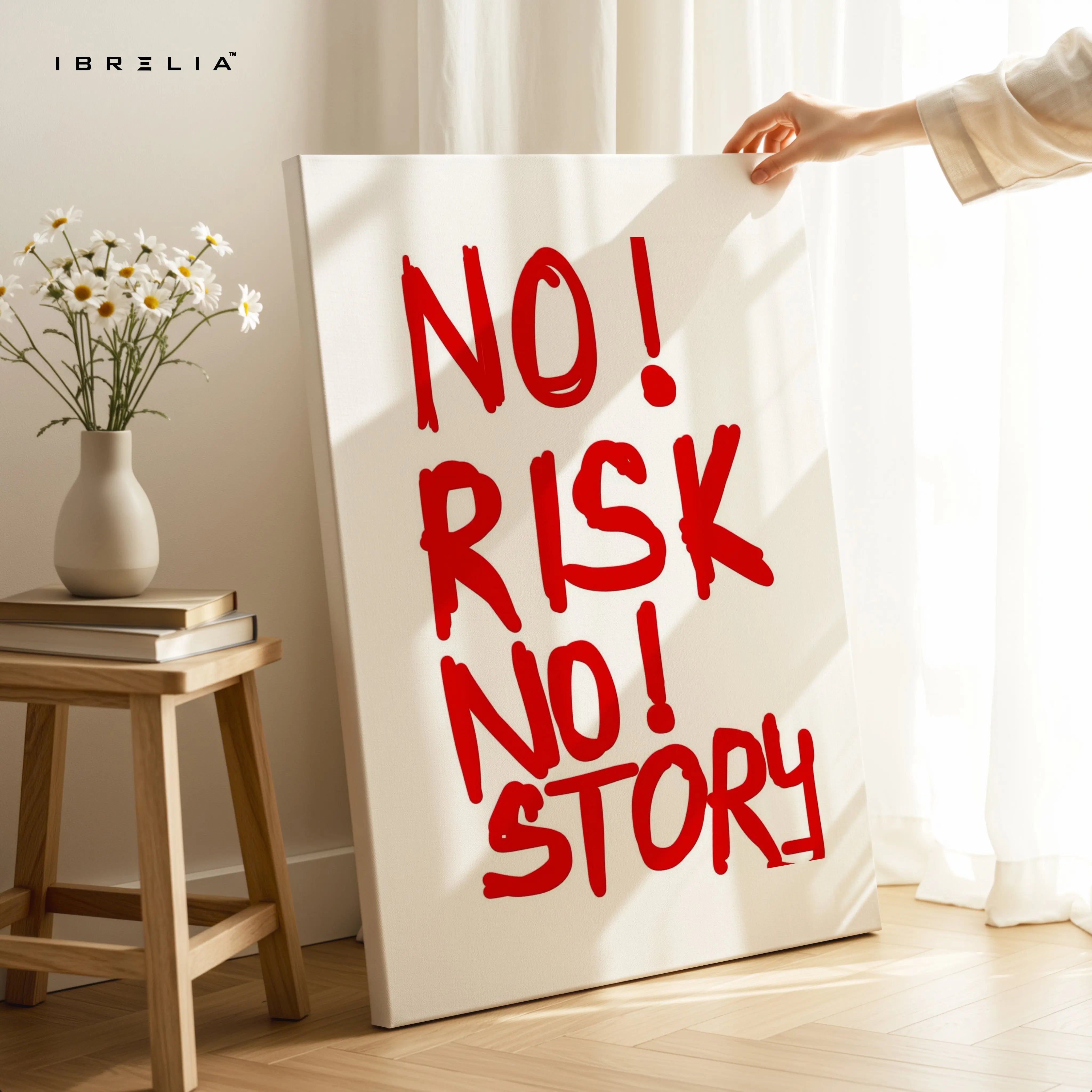 No Risk No Story Wall Art – Bold Motivational Quote Canvas Frame | Minimal Typography Poster Pakistan | IBRELIA™ IBRELIA