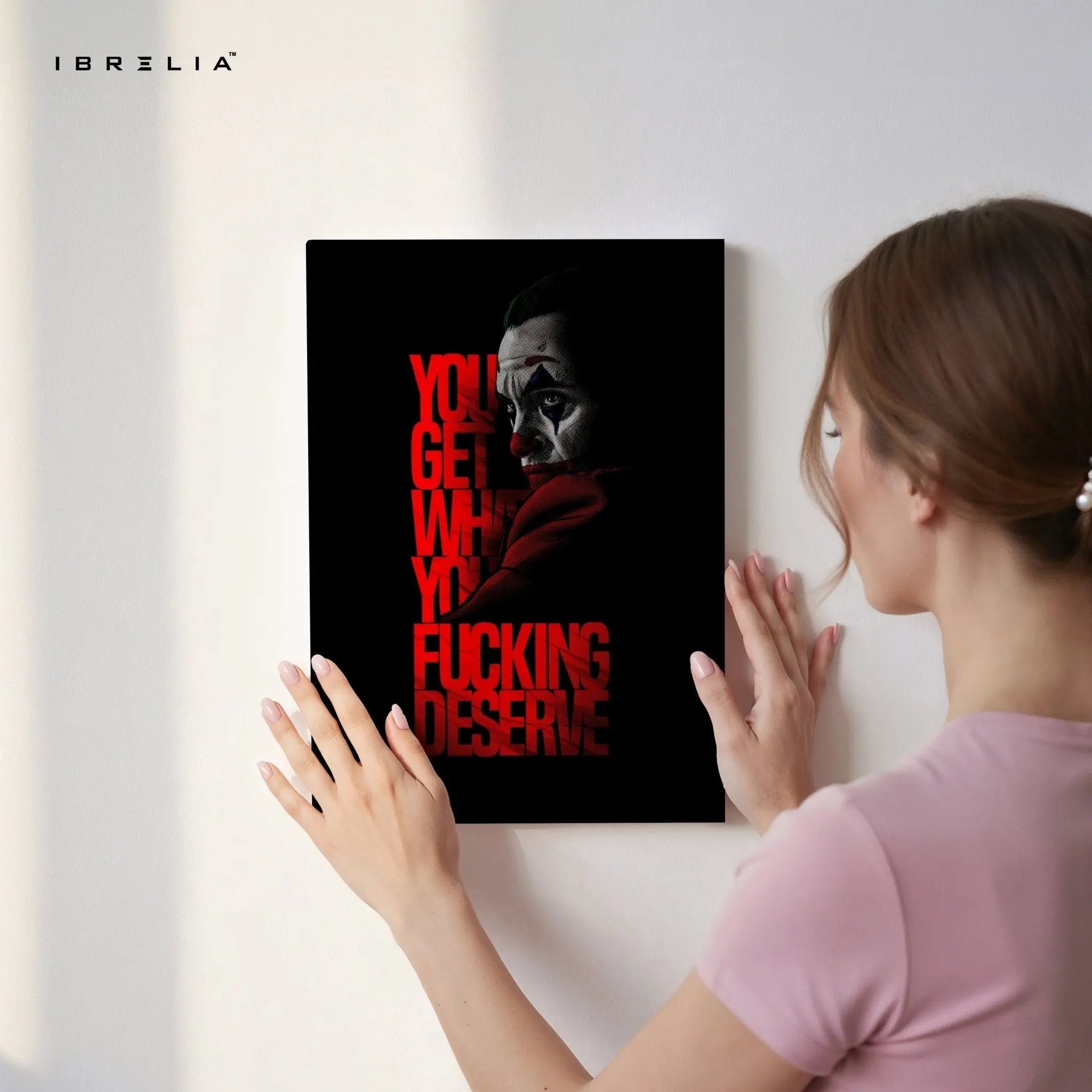 You Get What You Deserve Wall Frame | 4K Ultra Wrap Frame Wall Art in Pakistan | IBRELIA™ - IBRELIA