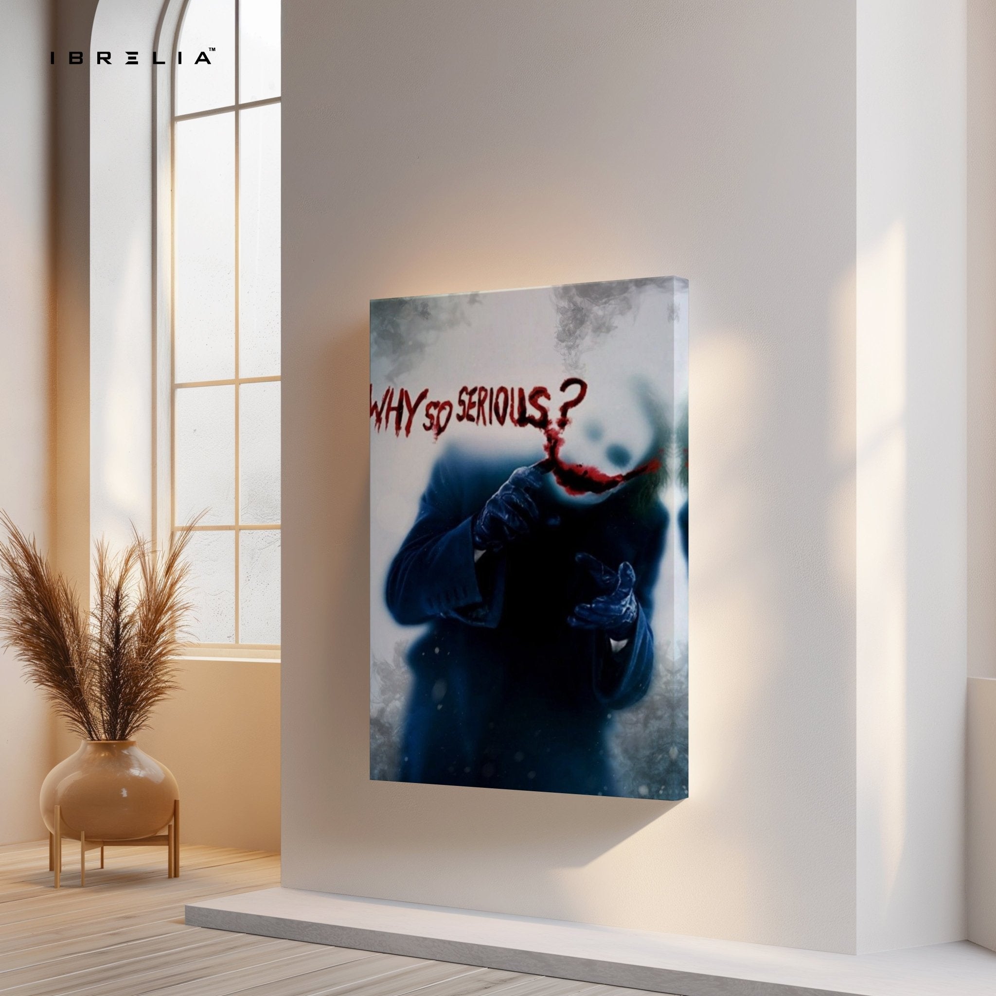 Why So Serious? Wall Frame | 4K Ultra Wrap Frame Wall Art in Pakistan | IBRELIA™ - IBRELIA