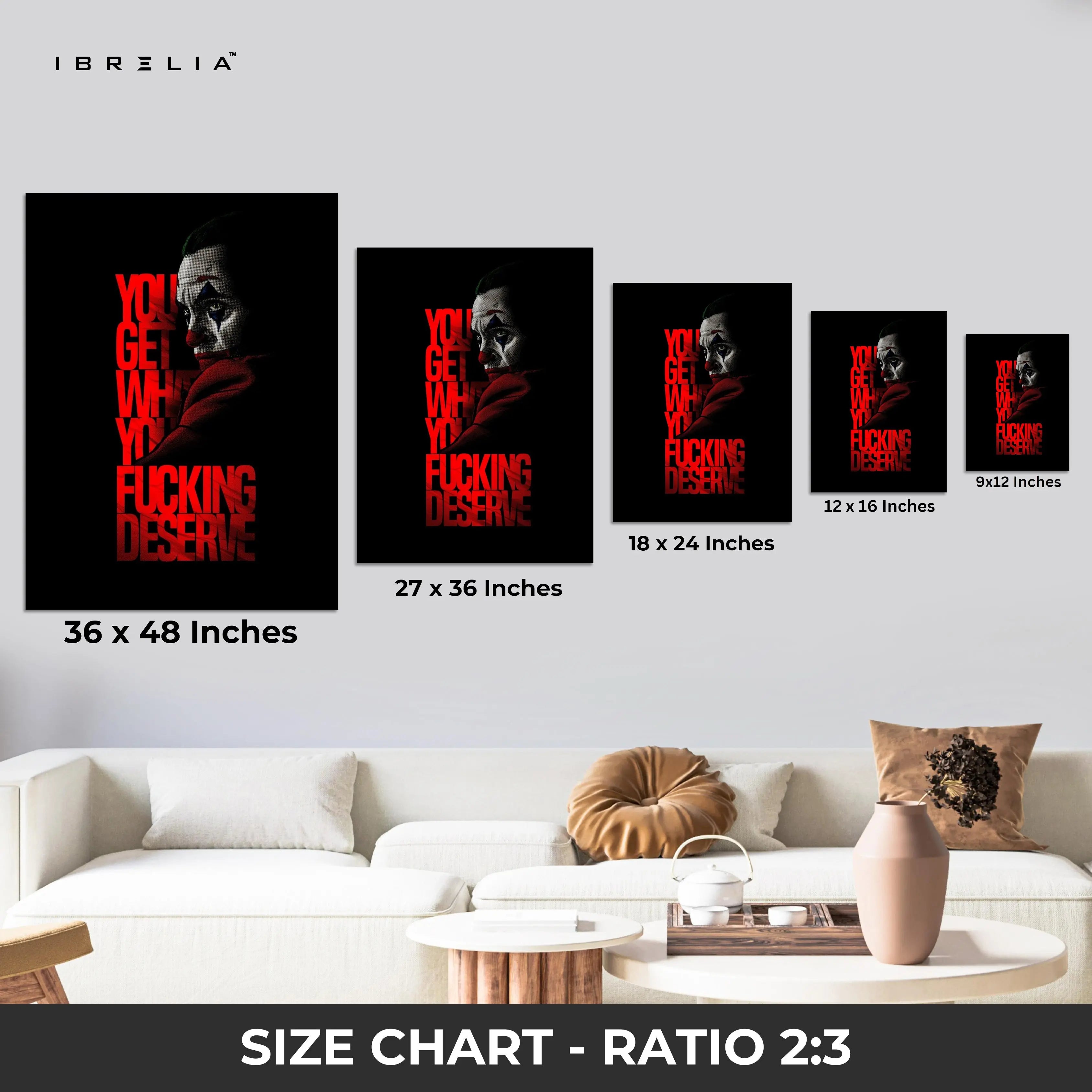 You Get What You Deserve Wall Frame | 4K Ultra Wrap Frame Wall Art in Pakistan | IBRELIA™ IBRELIA