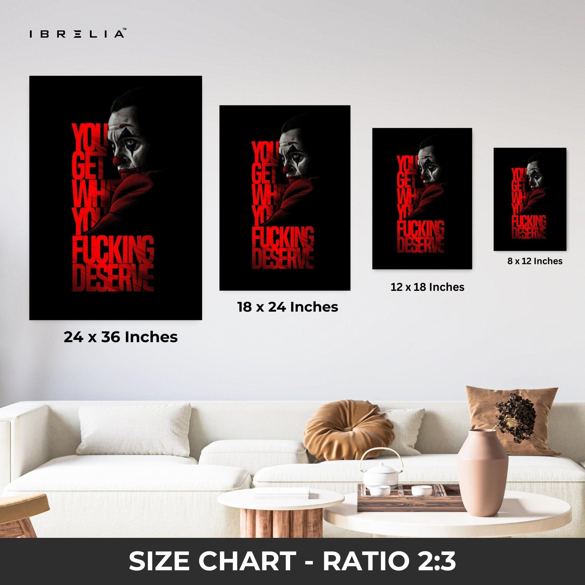 You Get What You Deserve Wall Frame | 4K Ultra Wrap Frame Wall Art in Pakistan | IBRELIA™ - IBRELIA