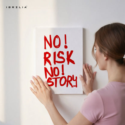 No Risk No Story Wall Art – Bold Motivational Quote Canvas Frame | Minimal Typography Poster Pakistan | IBRELIA™ IBRELIA