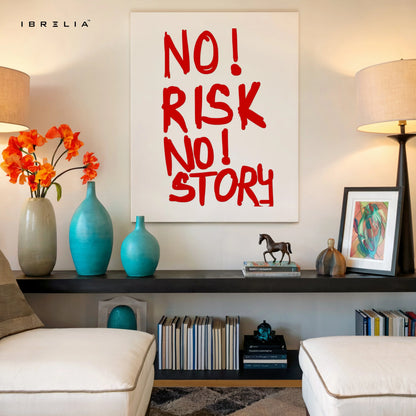 No Risk No Story Wall Art – Bold Motivational Quote Canvas Frame | Minimal Typography Poster Pakistan | IBRELIA™ IBRELIA