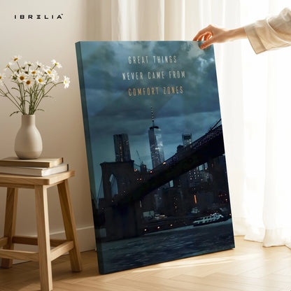 Great Things Never Came From Comfort Zones Wall Art – Motivational Cityscape Canvas Frame | Inspirational Quote Poster Pakistan | IBRELIA™ IBRELIA