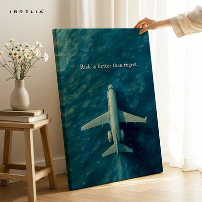 Risk Is Better Than Regret Wall Art – Airplane Motivation Canvas Frame | Minimal Travel Quote Poster Pakistan | IBRELIA™ IBRELIA