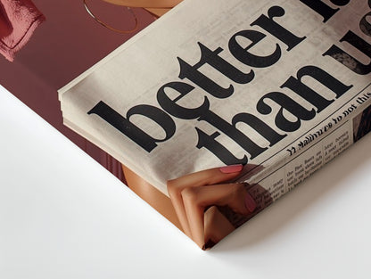 Better Late Than Ugly Fashion Art – 4K Ultra Wrap Frame Wall Art in Pakistan | IBRELIA™