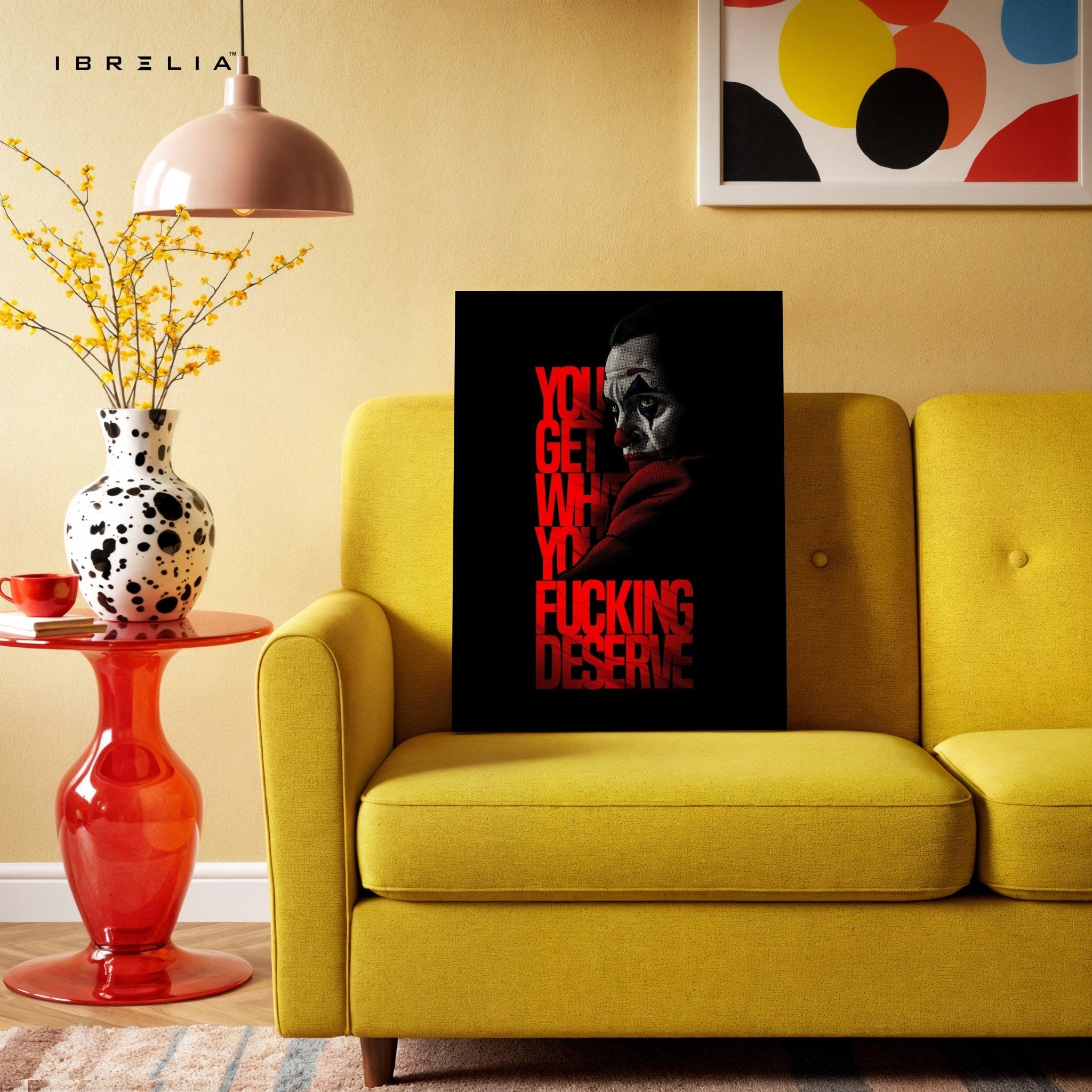 You Get What You Deserve Wall Frame | 4K Ultra Wrap Frame Wall Art in Pakistan | IBRELIA™