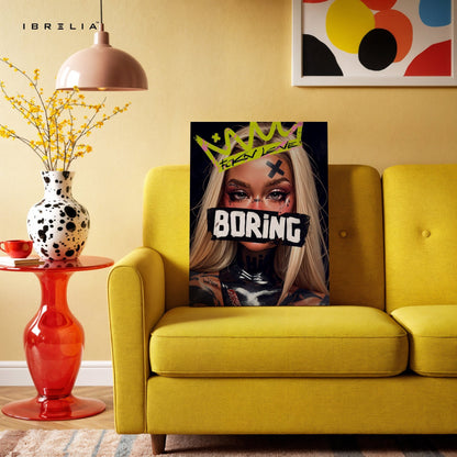 “Boring” Rebel Girl Wall Frame | 4K Ultra Wrap Frame Wall Art in Pakistan | IBRELIA™ - IBRELIA