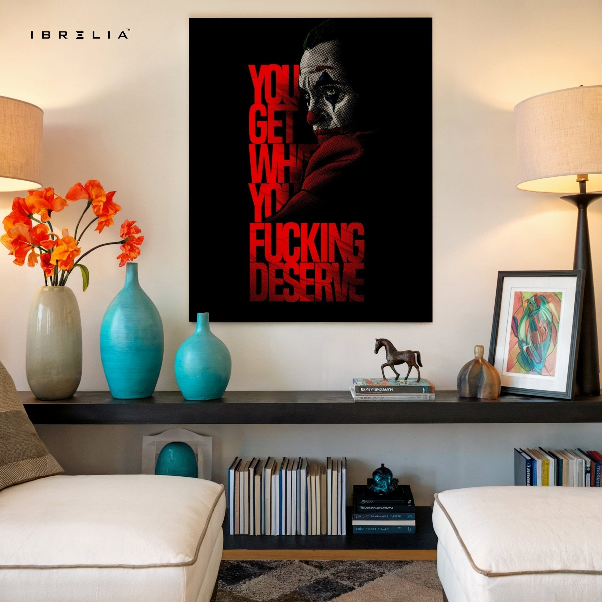 You Get What You Deserve Wall Frame | 4K Ultra Wrap Frame Wall Art in Pakistan | IBRELIA™