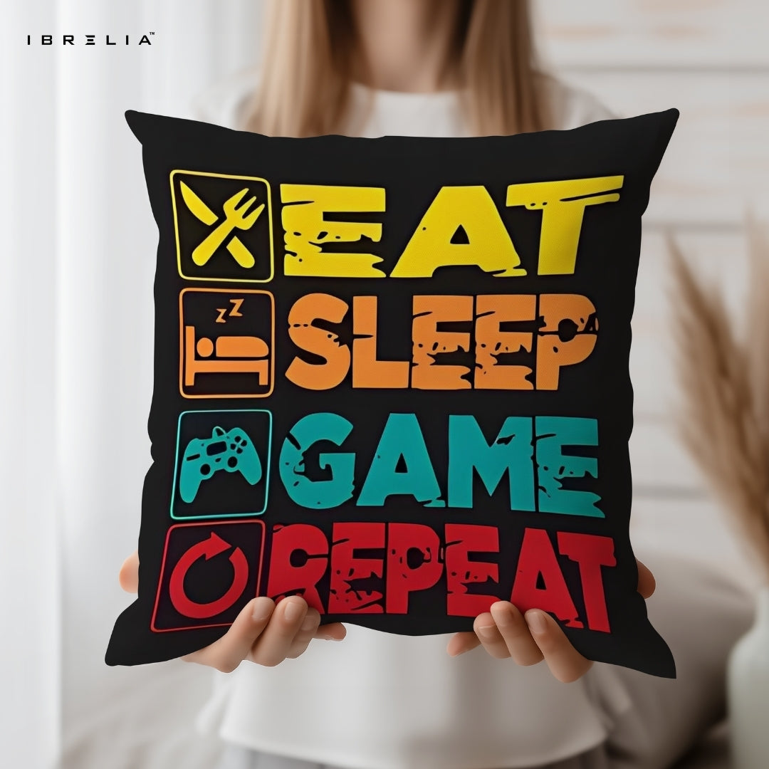Eat Sleep Game Repeat Cushion 15x15 Inch | Gamer Lifestyle Pillow | IBRELIA™ IBRELIA