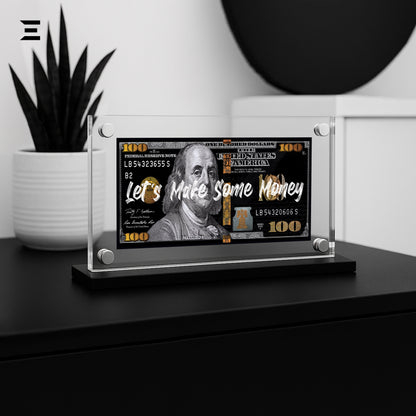Premium Magnetic Acrylic Frame with Black Base – Benjamin Franklin “Let’s Make Some Money” IBRELIA